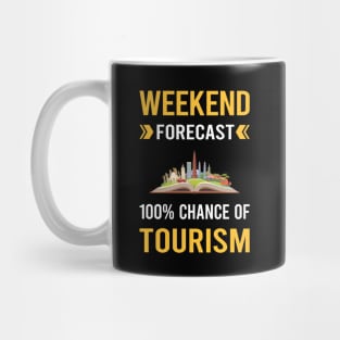 Weekend Forecast Tourism Mug